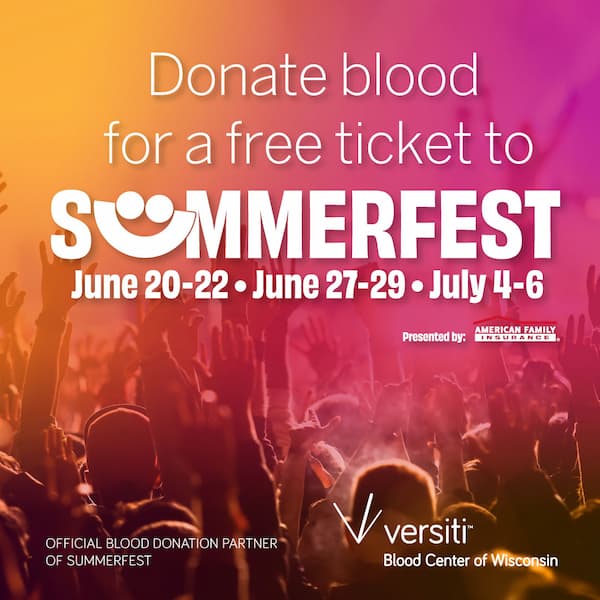 Donate blood for a free Summerfest ticket